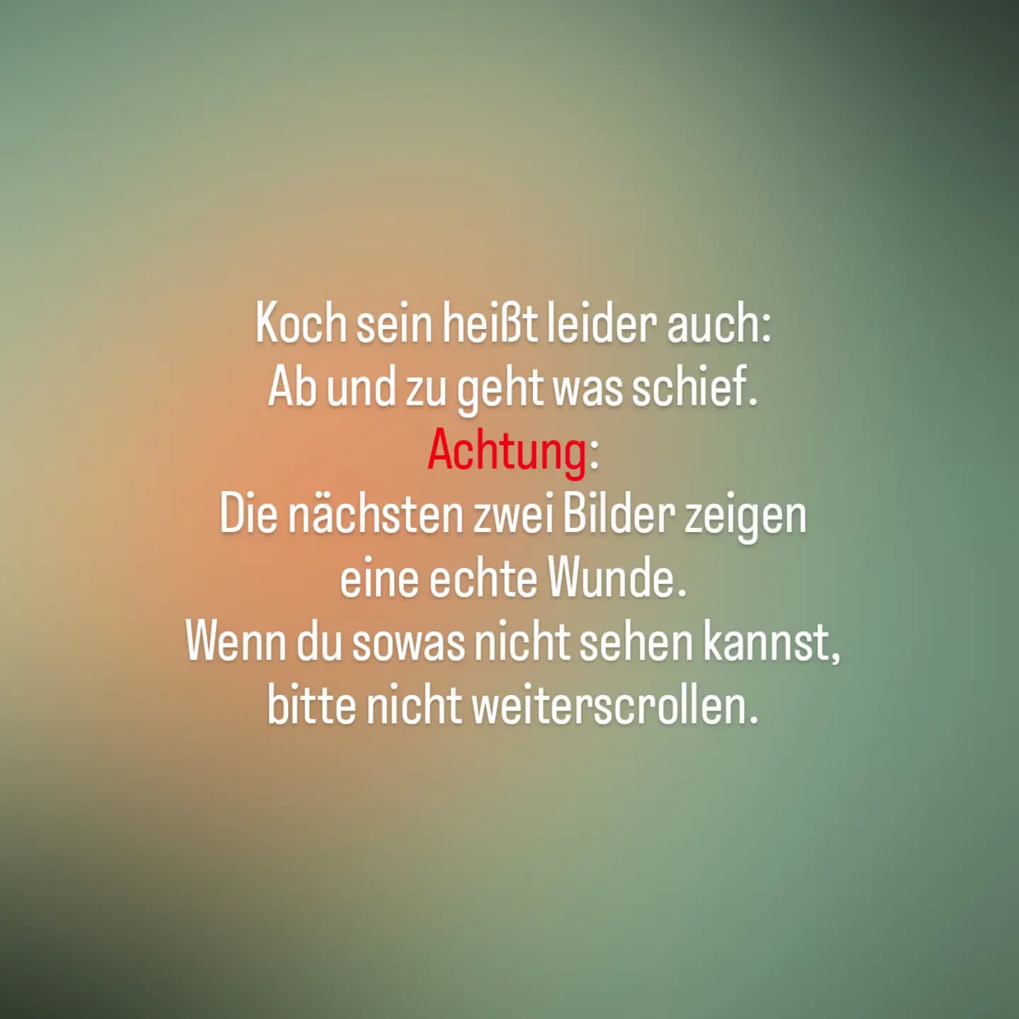 Ich bin leider mit dem Messer ausgerutscht und habe mir ziemlich tief in die Hand geschni…